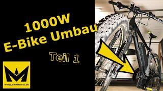 Mein 1000W E-Bike Umbau | Teil 1