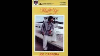 Joe Cabrera   Hagu Magahit Hu Guaiya