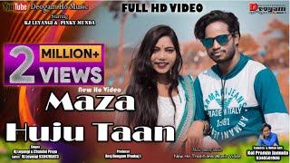 New Ho Song || Maza Huju Taan || Kj leyangi & Chandni pareya