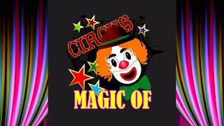 MAGIC of CIRCUS channel trailer