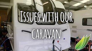 All the issues with our new caravan