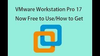 VMWare Workstation Pro 17 free Now - Download & Install on Windows