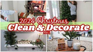 NEW 2024 Christmas Clean And Decorate With Me