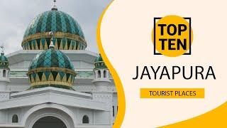 Top 10 Best Tourist Places to Visit in Jayapura | Indonesia - English