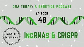 Dr. Ellen Elliott on lncRNAs and CRISPR