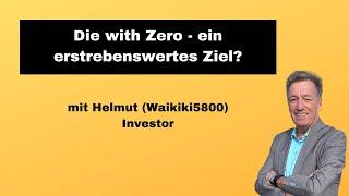 Die with Zero - ein erstrebenswertes Ziel? Podcast mit Helmut (Waikiki5800) | Maurice Bork