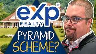 Is EXP A Pyramid Scheme? | EXP Real Estate Model | EXP Realty Explained