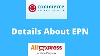 Details About EPN | Aliexpress Affiliate Program