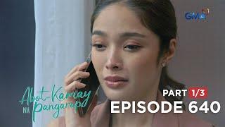 Abot Kamay Na Pangarap: Zoey’s depression is just a façade! (Episode 640 - Part 1/3)