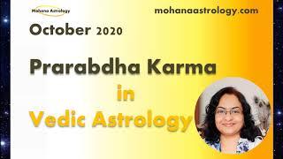 Prarabdha or Pending Karma in Vedic Astrology | Vedic Astrology Learnings - Mohana Astrology