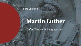 BEG-Hannover Jugendstunde: Martin Luther – Außer Thesen nichts gewesen?