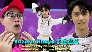 Yuzuru Hanyu 羽生结弦 - Reasons Why Nobody Wants To Compete With Yuzuru REACTION