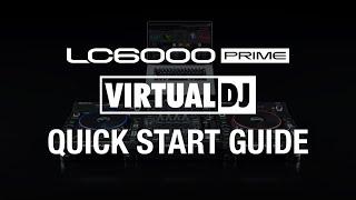 Quick Start Guide | Setting up Virtual DJ Pro with Denon DJ's LC6000 PRIME DJ Controller