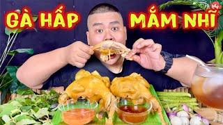 Mập Food Mukbang 2 Con Gà Hấp Mắm Nhĩ Ngon Tê Tái Lòng Người