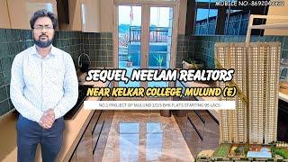 mulund east neelam realtors no.1 project passcode sequel 1/2 bhk