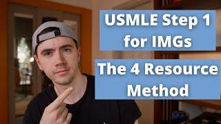 How to Study for USMLE Step 1 as an IMG - Only 4 Resources!