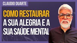 Cláudio Duarte | Fé no Divã: OS OBJETIVOS QUE SALVAM SUA SAÚDE MENTAL