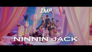 IMP. - NINNIN JACK (Official Music Video)