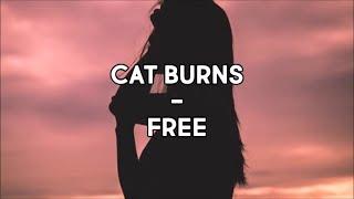 Cat Burns - Free (Lyrics)