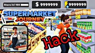 My Supermarket Journey Hack 2024 | Unlimited Cash and Energy Free