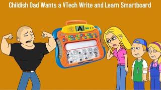 Childish Dad Wants a VTech Write and Learn Smart Board