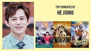 He Jiong Top 10 Movies | Best 10 Movie of He Jiong