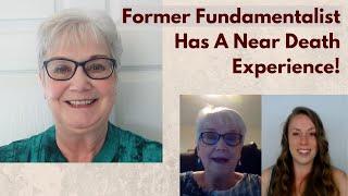 Former Fundamentalist Christian Has a Near Death Experience | Karen Thomas Near Death Experience!