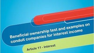 4 Beneficial ownership test and examples on conduit companies for interest income