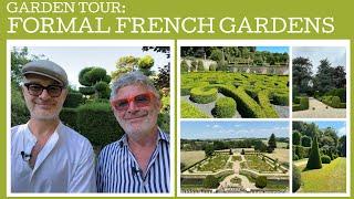 Garden Tour: Formal French Gardens