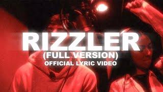 Rizzler (Full Version) - Jelly House & Soweenie | Official Lyric Video