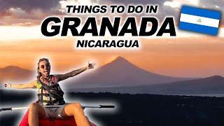 THINGS TO DO IN GRANADA NICARAGUA | is it worth it? (2022)