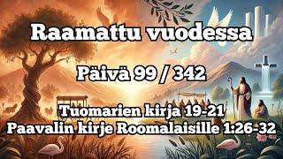 Raamattu vuodessa osa 99 / 342: Tuomarien kirja 19-21, Room. 1:26-32