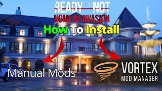 How to install mods in Ready Or Not Home Invasion