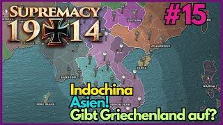 Gibt Griechenland auf?/ 100ter Karte/ Indochina/ Supremacy 1914/ 15