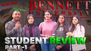 Bennett University Student Review  | Part - 1 | Shocking Reality   | Placement  | Campus Tour