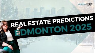 Edmonton Real Estate in 2025: Market Outlook & Opportunities