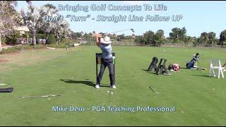 Don't Think Backswing Turn - Use A Straight Line Move