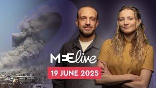 Israel-Iran war. ‘Execution sites’ in Gaza. | MEE LIVE