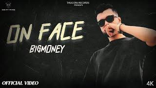 On Face (Official Video) BigMoney | Panjeta | New Haryanvi Song 2024