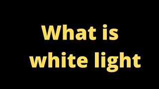 what is white light #chemistry #science #shorts