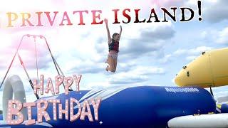 We Rent A PRIVATE ISLAND Camp For CAMMY'S BIRTHDAY Party!! 