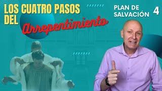 El ARREPENTIMIENTO - El PLAN de SALVACIÓN #4