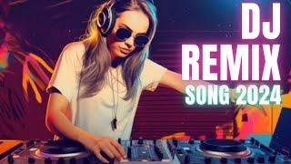 Dj Remix Song 2024 | Party Club Dance 2024 | Best Remixes of Popular Songs 2024 Megamix | Dance Song