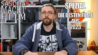 Meine Lieblingsfilme aus 2023 - Top 10 ranking