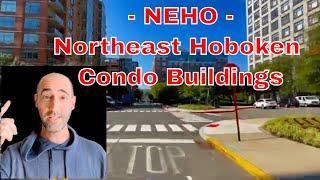 NEHO - The Luxurious Waterfront Condos In Northeast Hoboken!