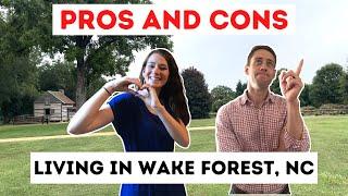 Pros and Cons of Living in Wake Forest North Carolina!