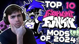 TOP 10 FNF MODS OF 2024!