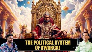 The Political System of Swarga! | Dr. Vineet Aggarwal | @DopeBaat