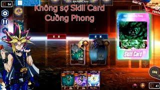 Bài thủ không chịu khuất phục trước Skill Card Cuồng Phong | Yugi H5