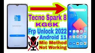 Tecno Spark 8 (KG6K) Android 11 Frp Bypass Without Pc | New Trick 2022 | Reset Frp Lock 100% Working